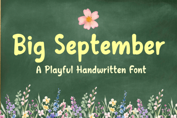 Big September: The Handwritten Font That Brings Warmth to Your Projects