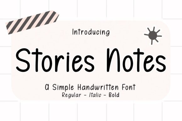 Stories Notes: The Handwritten Font for Playful Designs