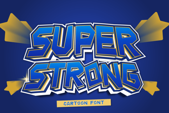 Super Strong: A Dynamic New Era for Typography