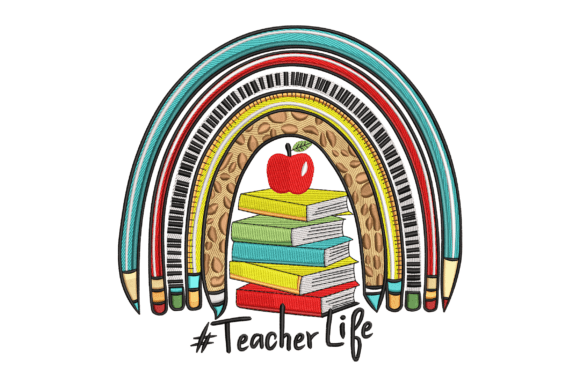 Teacher Life Rainbow: Elevate Your Embroidery Projects with Vibrant Professional Designs